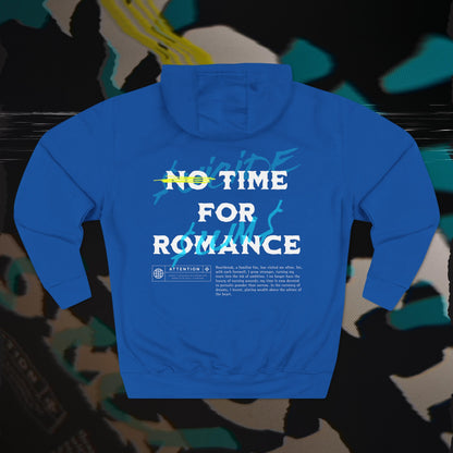 No Time For romance - Blue - Hoodie