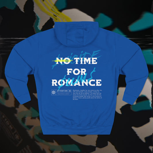 No Time For romance - Blue - Hoodie