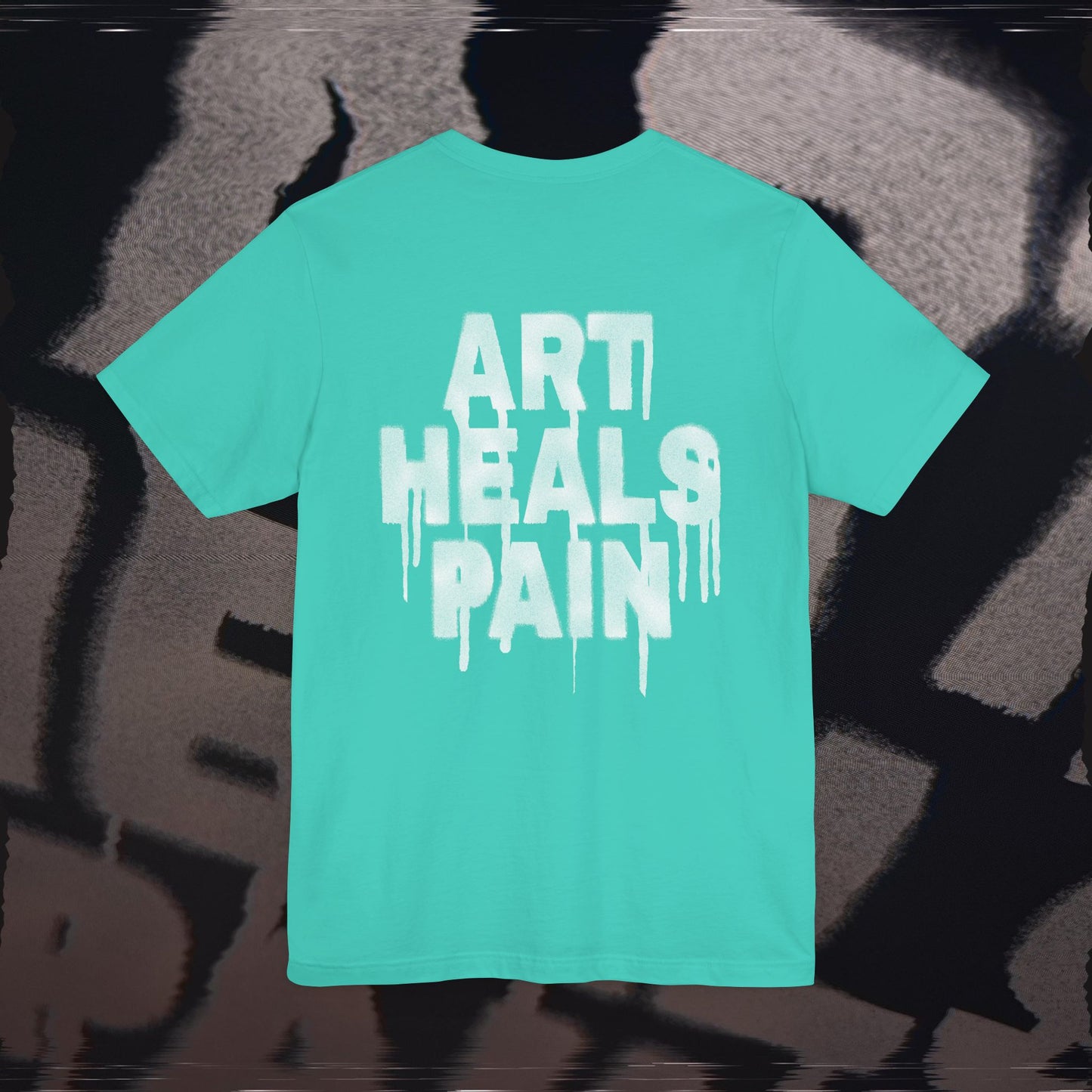 Art Heals Pain - Teal - T-Shirt