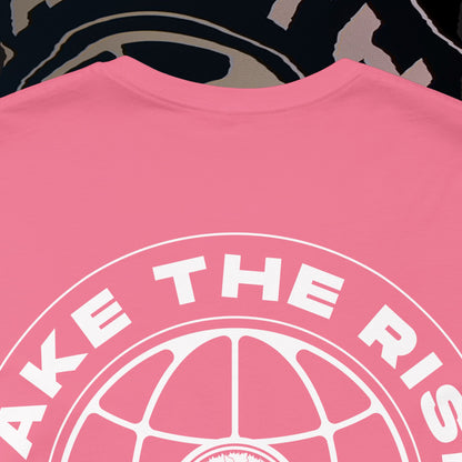 Take The Risk - Charity Pink - T-Shirt
