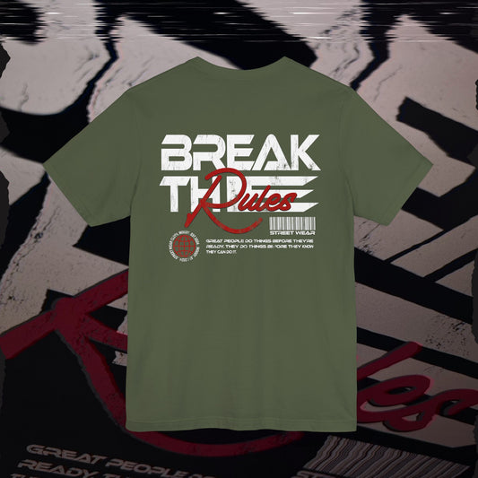 Break The Rules - Military Green - T-Shirt