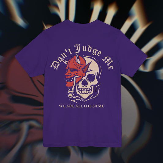 Don’t Judge Me - Purple - T-Shirt