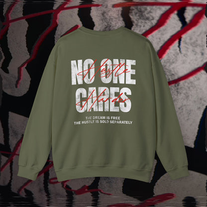 No One Cares, Hustle Harder - Military Green - Crewneck