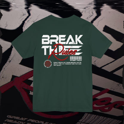 Break The Rules - Forest Green - T-Shirt