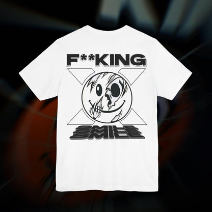 F**KING SMILE - White - T-Shirt