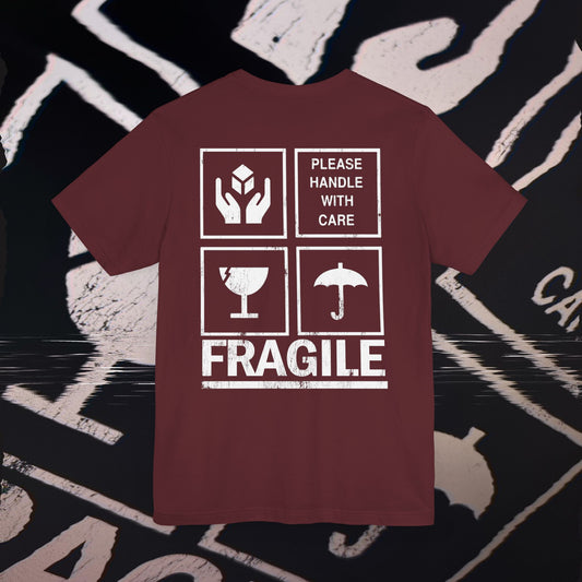 Fragile - Maroon - T-Shirt