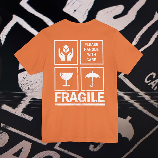 Fragile - Burnt Orange - T-Shirt