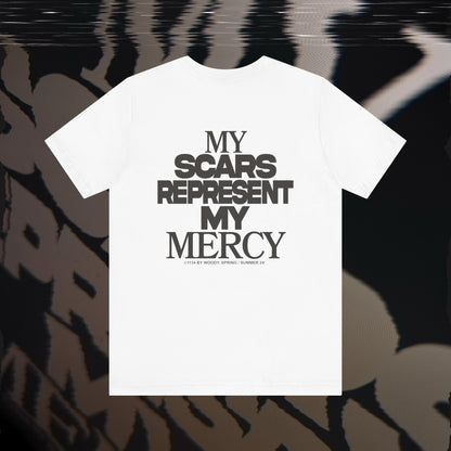 My Scars Represent My Mercy - White - T-shirt