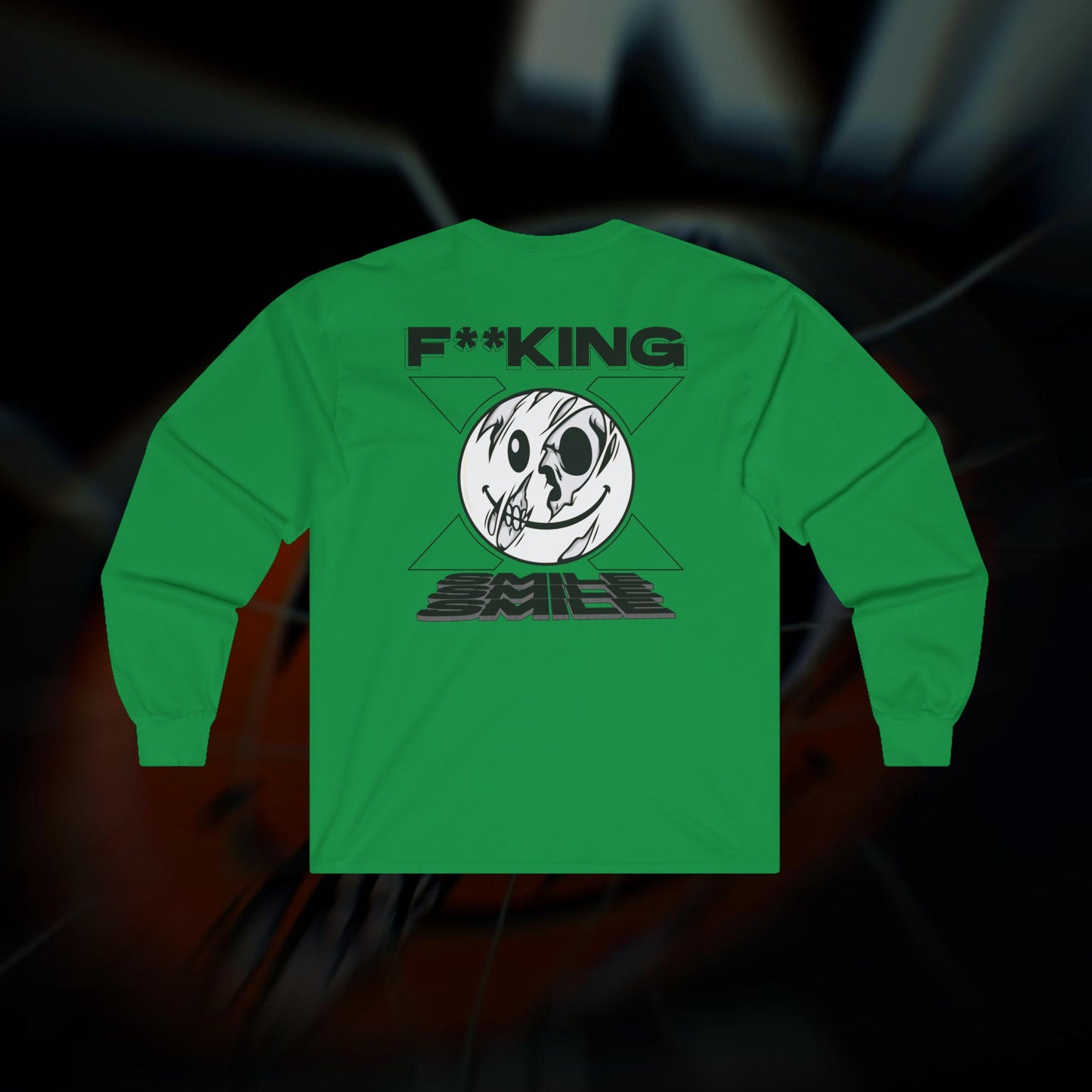 F**KING SMILE - Green - Long Sleeve