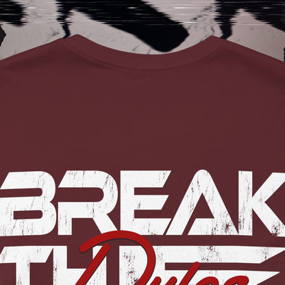 Break The Rules - Maroon - T-Shirt