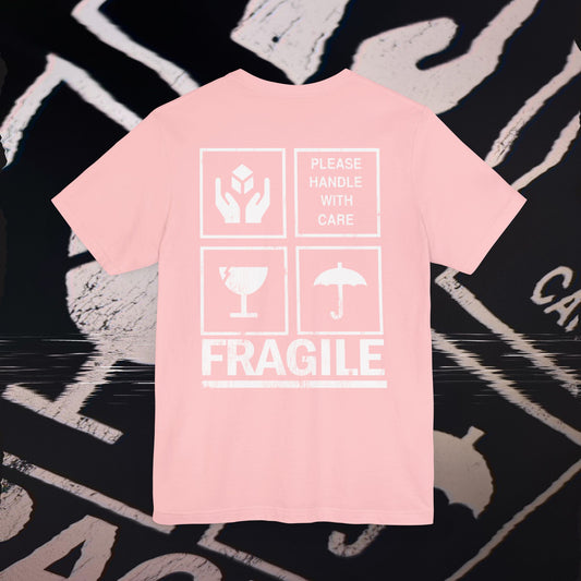 Fragile - Pink - T-Shirt