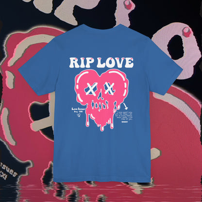 RIP Love - Blue - T-shirt