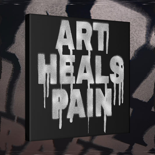 Art Heals Pain – 20x20 Matte Canvas Print