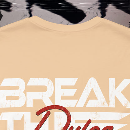 Break The Rules - Sand - T-Shirt