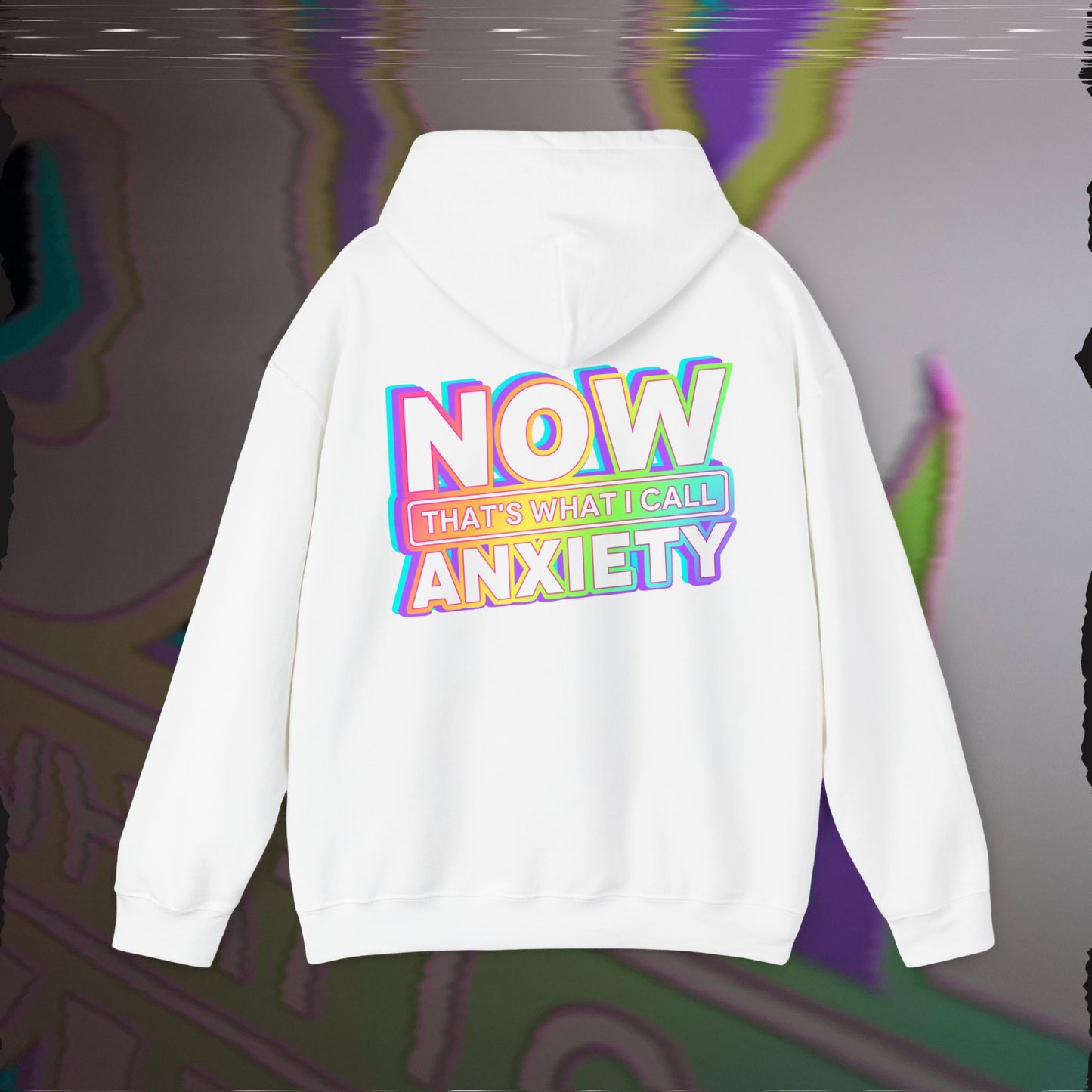 Now That's What I Call Anxiety - White - Hoodie