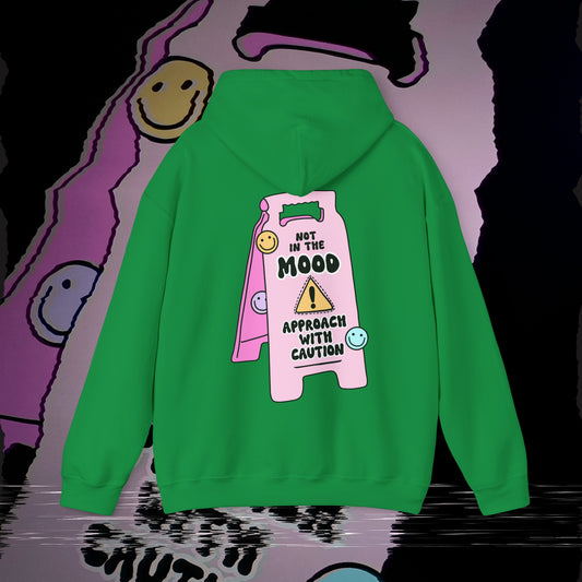 Not In The Mood - Green - Hoodie