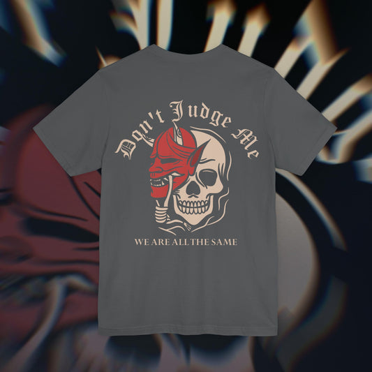 Don’t Judge Me - Asphalt - T-Shirt