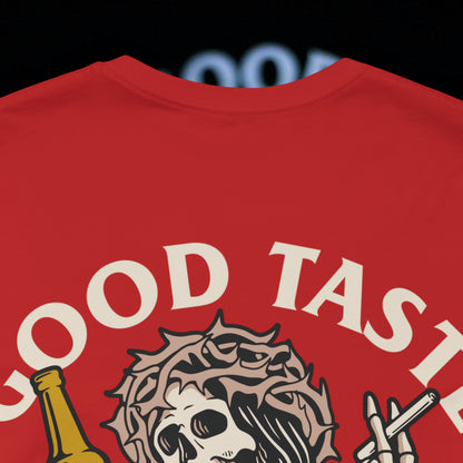 Good Taste - Red - T-Shirt