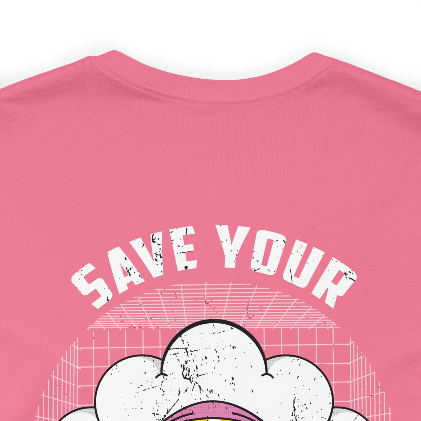 Save Your Sorrow - Pink - T-Shirt