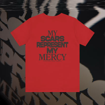 My Scars Represent My Mercy - Red - T-shirt