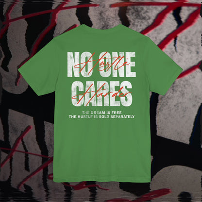 No One Cares, Hustle Harder - Leaf - T-Shirt