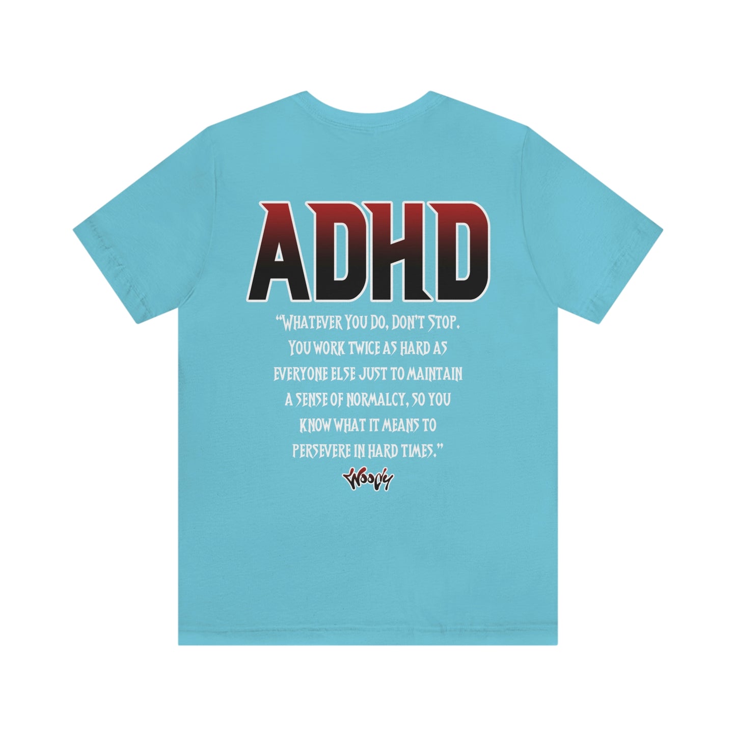 ADHD - Turquoise - T-Shirt