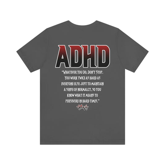 ADHD - Grey - T-Shirt